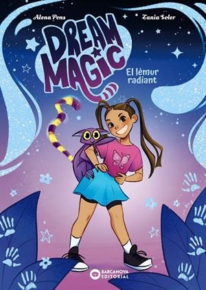 DREAM MAGIC. EL LÈMUR RADIANT | 9788448967512 | PONS, ALENA | Llibreria Online de Banyoles | Comprar llibres en català i castellà online