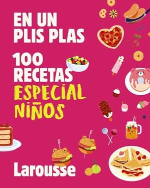 100 RECETAS ESPECIAL NIÑOS | 9791387520885 | ÉDITIONS LAROUSSE | Llibreria Online de Banyoles | Comprar llibres en català i castellà online