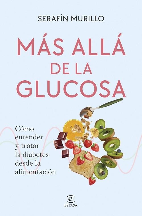 MÁS ALLÁ DE LA GLUCOSA | 9788467082449 | MURILLO, SERAFÍN | Llibreria L'Altell - Llibreria Online de Banyoles | Comprar llibres en català i castellà online - Llibreria de Girona