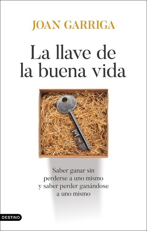 LA LLAVE DE LA BUENA VIDA | 9788423370221 | GARRIGA, JOAN | Llibreria Online de Banyoles | Comprar llibres en català i castellà online