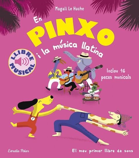 EN PINXO I LA MÚSICA LLATINA. LLIBRE MUSICAL | 9791387782801 | LE HUCHE, MAGALI | Llibreria L'Altell - Llibreria Online de Banyoles | Comprar llibres en català i castellà online - Llibreria de Girona