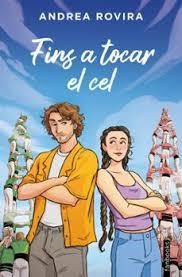 FINS A TOCAR EL CEL | 9788410028845 | ROVIRA, ANDREA | Llibreria L'Altell - Llibreria Online de Banyoles | Comprar llibres en català i castellà online - Llibreria de Girona