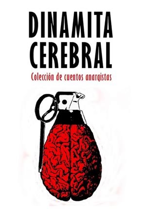 DINAMITA CEREBRAL | 9788417190019 | VARIOS AUTORES | Llibreria Online de Banyoles | Comprar llibres en català i castellà online