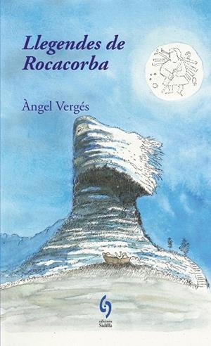 LLEGENDES DE ROCACORBA | 9791399141627 | VERGÉS, ÀNGEL | Llibreria Online de Banyoles | Comprar llibres en català i castellà online