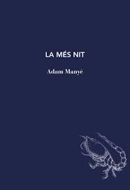MES NIT, LA | 9791399207101 | MANYE, ADAM | Llibreria Online de Banyoles | Comprar llibres en català i castellà online