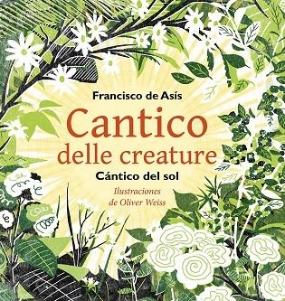 CÁNTICO DEL SOL | 9788416985722 | DE ASÍS, SAN FRANCISCO/WEISS, OLIVER | Llibreria Online de Banyoles | Comprar llibres en català i castellà online