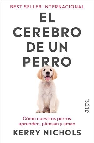 EL CEREBRO DE UN PERRO | 9791387833916 | NICHOLS, KERRY | Llibreria L'Altell - Llibreria Online de Banyoles | Comprar llibres en català i castellà online - Llibreria de Girona