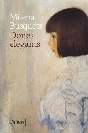 DONES ELEGANTS | 9788419721792 | BUSQUETS TUSQUETS, MILENA | Llibreria Online de Banyoles | Comprar llibres en català i castellà online