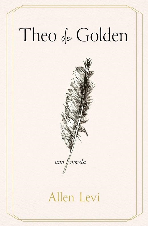 THEO DE GOLDEN (EDICIÓN EN ESPAÑOL) | 9788425373473 | LEVI, ALLEN | Llibreria Online de Banyoles | Comprar llibres en català i castellà online