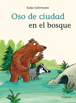 OSO DE CIUDAD EN EL BOSQUE | 9788412975468 | GEHRMANN, KATJA | Llibreria Online de Banyoles | Comprar llibres en català i castellà online