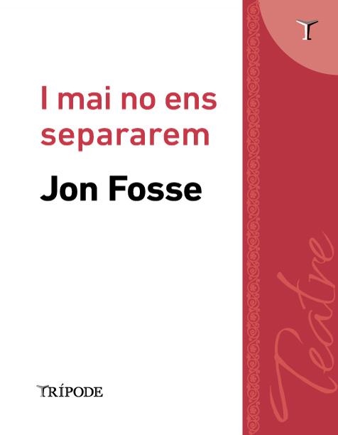 I MAI NO ENS SEPARAREM | 9791399187229 | FOSSE, JON | Llibreria L'Altell - Llibreria Online de Banyoles | Comprar llibres en català i castellà online - Llibreria de Girona