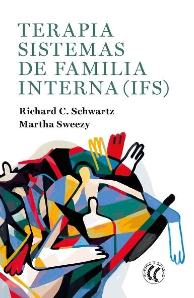 TERAPIA SISTEMAS DE FAMILIA INTERNA (IFS) | 9788412267457 | SCHWARTZ, RICHARD C./SWEEZY, MARTHA | Llibreria Online de Banyoles | Comprar llibres en català i castellà online