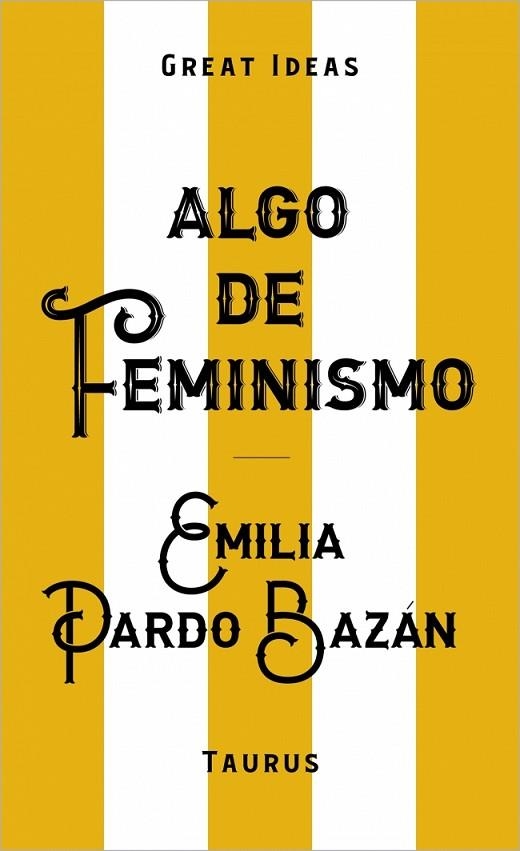 ALGO DE FEMINISMO (SERIE GREAT IDEAS) | 9788430629152 | PARDO BAZÁN, EMILIA | Llibreria Online de Banyoles | Comprar llibres en català i castellà online