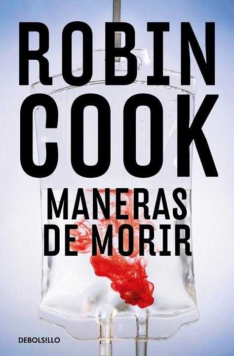 MANERAS DE MORIR (JACK STAPLETON Y LAURIE MONTGOMERY 14) | 9788466390187 | COOK, ROBIN | Llibreria L'Altell - Llibreria Online de Banyoles | Comprar llibres en català i castellà online - Llibreria de Girona