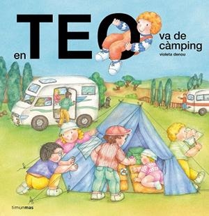 EN TEO VA DE CÀMPING | 9791387783341 | DENOU, VIOLETA | Llibreria Online de Banyoles | Comprar llibres en català i castellà online
