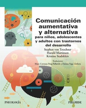 COMUNICACIÓN AUMENTATIVA Y ALTERNATIVA PARA NIÑOS, ADOLESCENTES Y ADULTOS CON TR | 9788436851403 | VON TETZCHNER, STEPHEN/MARTINSEN, HARALD/STADSKLEIV, KRISTINE | Llibreria Online de Banyoles | Comprar llibres en català i castellà online
