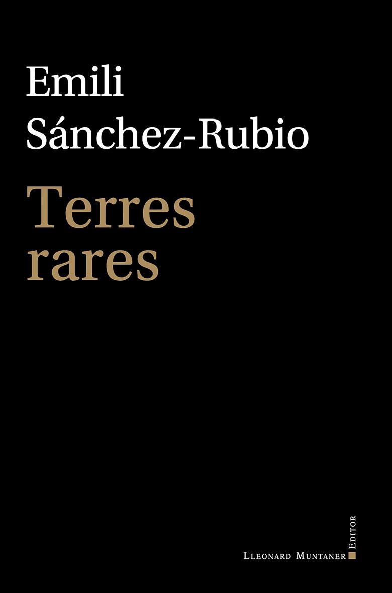 TERRES RARES | 9788410377882 | SÁNCHEZ-RUBIO, EMILI | Llibreria Online de Banyoles | Comprar llibres en català i castellà online
