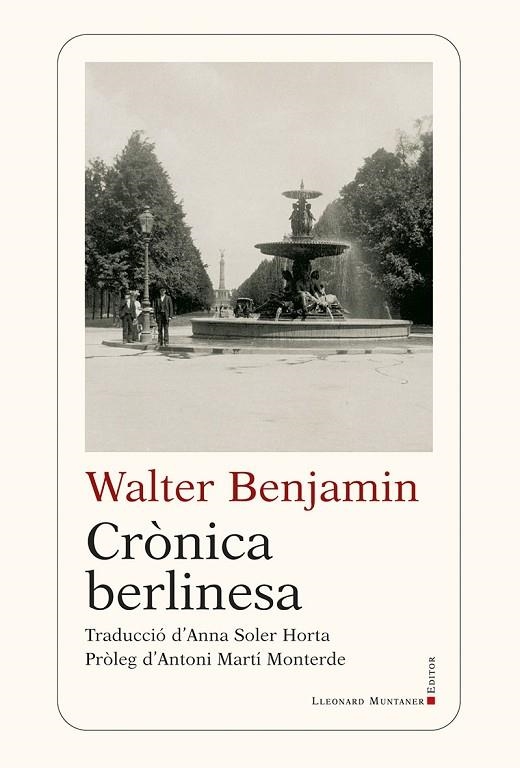 CRÒNICA BERLINESA | 9788410377905 | BENJAMIN, WALTER | Llibreria Online de Banyoles | Comprar llibres en català i castellà online