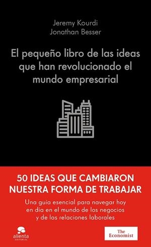 EL PEQUEÑO LIBRO DE LAS IDEAS QUE HAN REVOLUCIONADO EL MUNDO EMPRESARIAL | 9788413445298 | KOURDI, JEREMY/BESSER, JONATHAN | Llibreria Online de Banyoles | Comprar llibres en català i castellà online