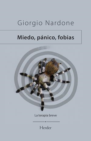 MIEDO, PÁNICO, FOBIAS | 9788425454837 | NARDONE, GIORGIO | Llibreria Online de Banyoles | Comprar llibres en català i castellà online