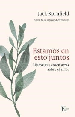 ESTAMOS EN ESTO JUNTOS | 9788411214339 | KORNFIELD, JACK | Llibreria Online de Banyoles | Comprar llibres en català i castellà online