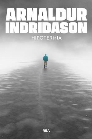 HIPOTERMIA | 9791370310585 | INDRIDASON, ARNALDUR | Llibreria Online de Banyoles | Comprar llibres en català i castellà online