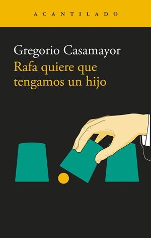RAFA QUIERE QUE TENGAMOS UN HIJO | 9791387964276 | CASAMAYOR, GREGORIO | Llibreria L'Altell - Llibreria Online de Banyoles | Comprar llibres en català i castellà online - Llibreria de Girona