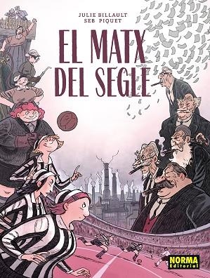 EL MATX DEL SEGLE | 9788467983586 | JULIE BILLAULT/SEB PIQUET | Llibreria L'Altell - Llibreria Online de Banyoles | Comprar llibres en català i castellà online - Llibreria de Girona