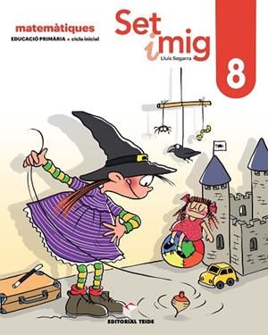 SET I MIG. QUADERN 08 (ED. 2019) | 9788430740222 | SEGARRA NEIRA, JOSEP LLUÍS | Llibreria Online de Banyoles | Comprar llibres en català i castellà online