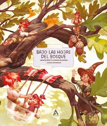 BAJO LAS HOJAS DEL BOSQUE | 9788426742193 | GRÜNEWALD, SIMONE | Llibreria L'Altell - Llibreria Online de Banyoles | Comprar llibres en català i castellà online - Llibreria de Girona