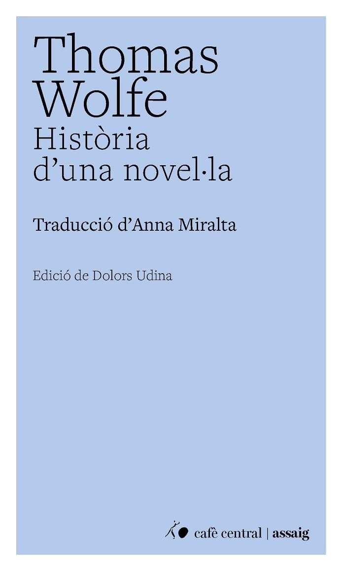 HISTÒRIA D'UNA NOVEL·LA | 9791388382000 | WOLFE, THOMAS | Llibreria Online de Banyoles | Comprar llibres en català i castellà online