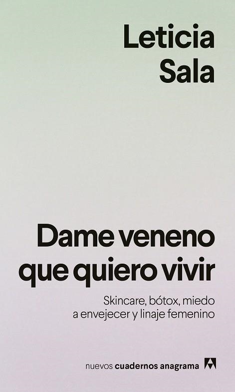 DAME VENENO QUE QUIERO VIVIR | 9788433949615 | SALA BUFILL, LETICIA | Llibreria L'Altell - Llibreria Online de Banyoles | Comprar llibres en català i castellà online - Llibreria de Girona