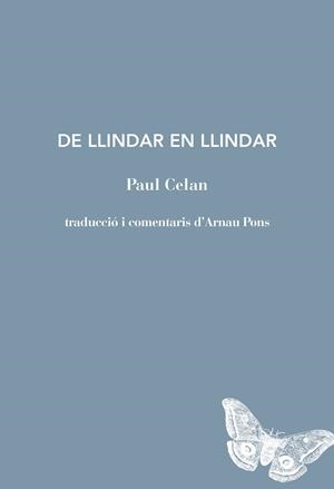 DE LLINDAR EN LLINDAR | 9791399207118 | CELAN, PAUL | Llibreria L'Altell - Llibreria Online de Banyoles | Comprar llibres en català i castellà online - Llibreria de Girona