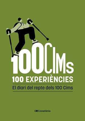 100 CIMS. 100 EXPERIÈNCIES | 9788413566191 | AUTORS, DIVERSOS | Llibreria Online de Banyoles | Comprar llibres en català i castellà online
