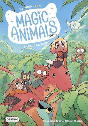 MAGIC ANIMALS 12. LA GRUTA DEL TIEMPO | 9788408318521 | ISERN, SUSANNA/DALMAU, CARLES/LÓPEZ, NIL | Llibreria Online de Banyoles | Comprar llibres en català i castellà online