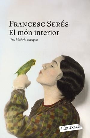 EL MÓN INTERIOR | 9791387802585 | SERÉS, FRANCESC | Llibreria Online de Banyoles | Comprar llibres en català i castellà online