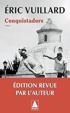 CONQUISTADORS | 9782330218089 | VUILLARD, ÉRIC | Llibreria Online de Banyoles | Comprar llibres en català i castellà online