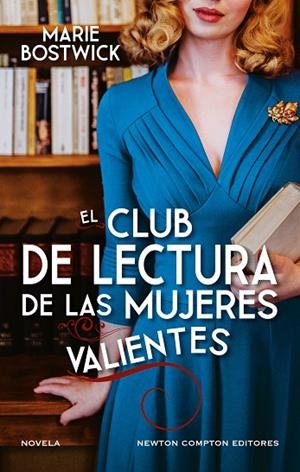 EL CLUB DE LECTURA DE LAS MUJERES VALIENTES | 9791387575984 | BOSTWICK, MARIE | Llibreria Online de Banyoles | Comprar llibres en català i castellà online