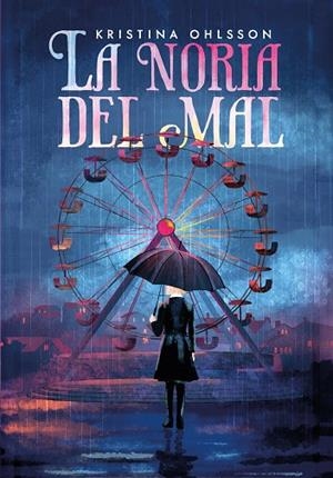 LA NORIA DEL MAL | 9791388042140 | OHLSSON, KRISTINA | Llibreria Online de Banyoles | Comprar llibres en català i castellà online