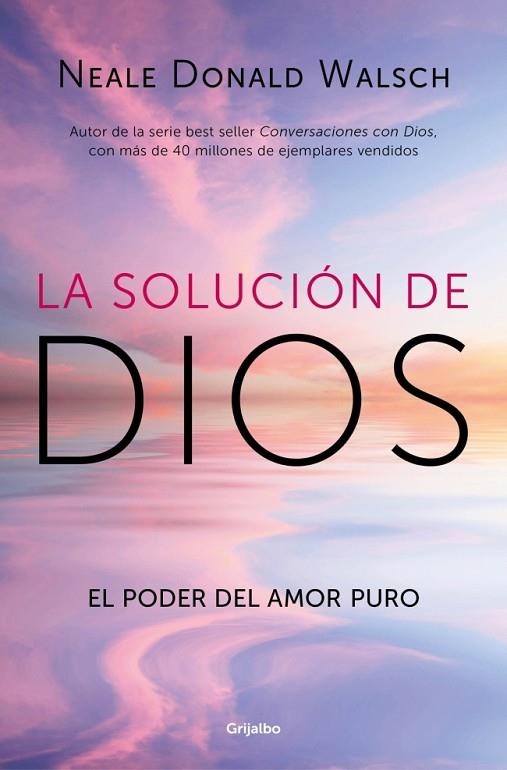 SOLUCIÓN DE DIOS, LA | 9788425375064 | WALSCH, NEALE DONALD | Llibreria Online de Banyoles | Comprar llibres en català i castellà online