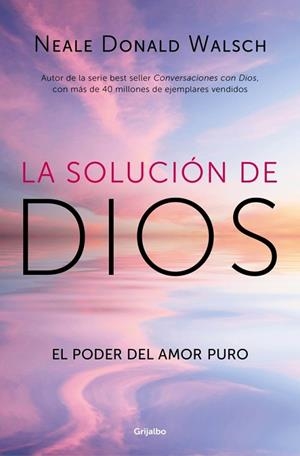 SOLUCIÓN DE DIOS, LA | 9788425375064 | WALSCH, NEALE DONALD | Llibreria Online de Banyoles | Comprar llibres en català i castellà online