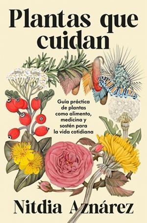PLANTAS QUE CUIDAN | 9788425372193 | AZNÁREZ, NITDIA | Llibreria Online de Banyoles | Comprar llibres en català i castellà online