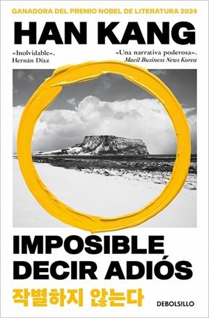 IMPOSIBLE DECIR ADIÓS | 9788466392600 | KANG, HAN | Llibreria Online de Banyoles | Comprar llibres en català i castellà online