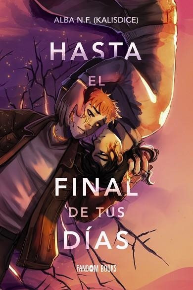 HASTA EL FINAL DE TUS DÍAS | 9788419831637 | NAVARRO FRANCÉS, ALBA | Llibreria Online de Banyoles | Comprar llibres en català i castellà online