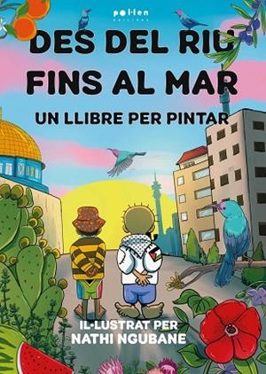 DES DEL RIU FINS AL MAR | 9788410255562 | NGUBANE, NATHI | Llibreria L'Altell - Llibreria Online de Banyoles | Comprar llibres en català i castellà online - Llibreria de Girona