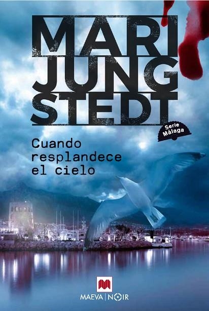 CUANDO RESPLANDECE EL CIELO (SERIE MÁLAGA 3) | 9791388136078 | JUNGSTEDT, MARI | Llibreria Online de Banyoles | Comprar llibres en català i castellà online
