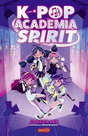 K-POP: ACADEMIA SPIRIT (LIBRO 1) | 9788410647664 | LEE, JOHEUN | Llibreria Online de Banyoles | Comprar llibres en català i castellà online