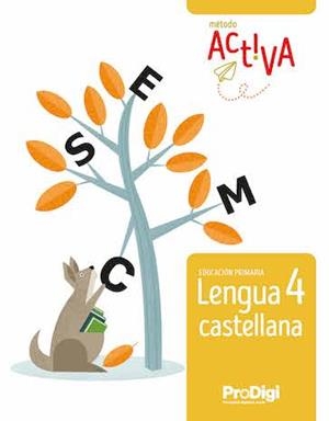 LENGUA CASTELLANA 4 EP – NUEVO ACTIVA – PRODIGI | 9788430744015 | AAVV | Llibreria L'Altell - Llibreria Online de Banyoles | Comprar llibres en català i castellà online - Llibreria de Girona