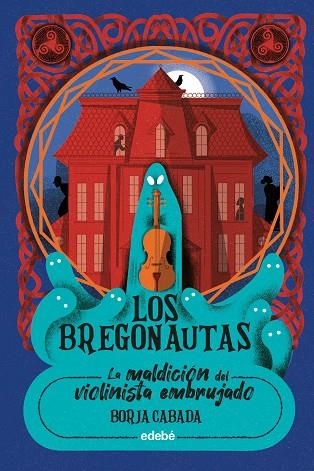 MALDICIÓN DEL VIOLINISTA EMBRUJADO, LA | 9788468377896 | CABADA, BORJA | Llibreria Online de Banyoles | Comprar llibres en català i castellà online