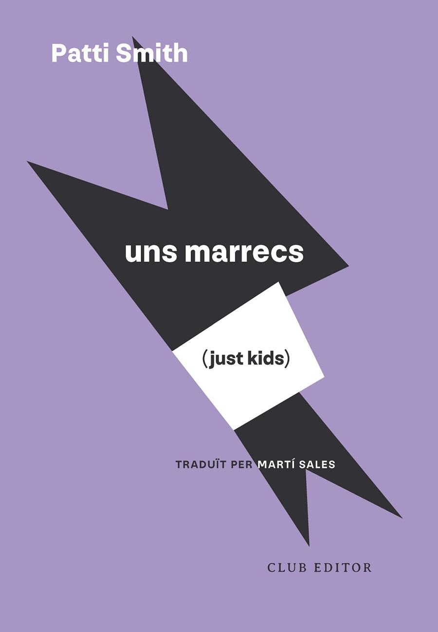 JUST KIDS (UNS MARRECS) | 9788473295246 | SMITH, PATTI | Llibreria Online de Banyoles | Comprar llibres en català i castellà online